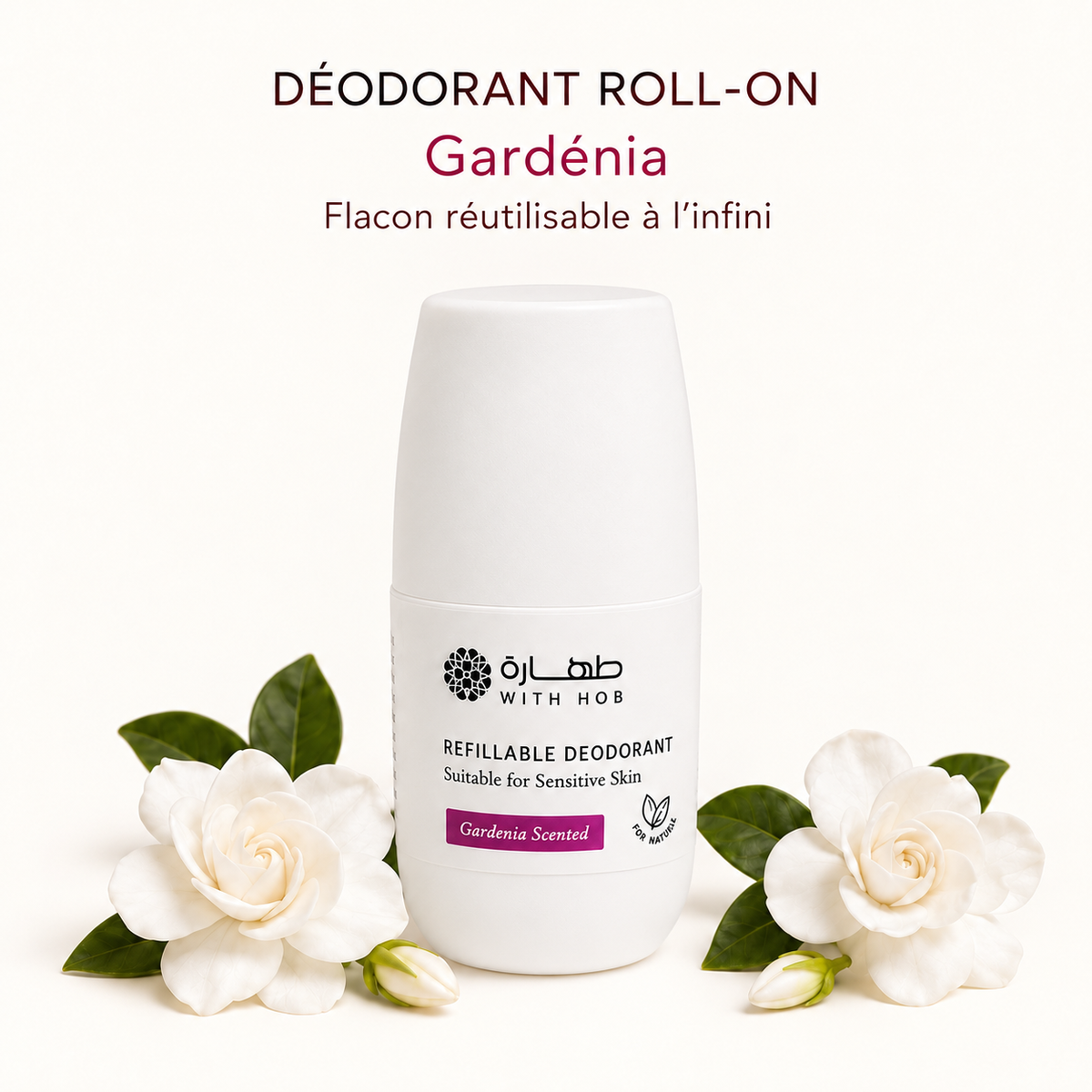 Déodorant naturel rechargeable sans alcool roll-on 60 ml Gardénia – Tahara Maroc (vue 2)