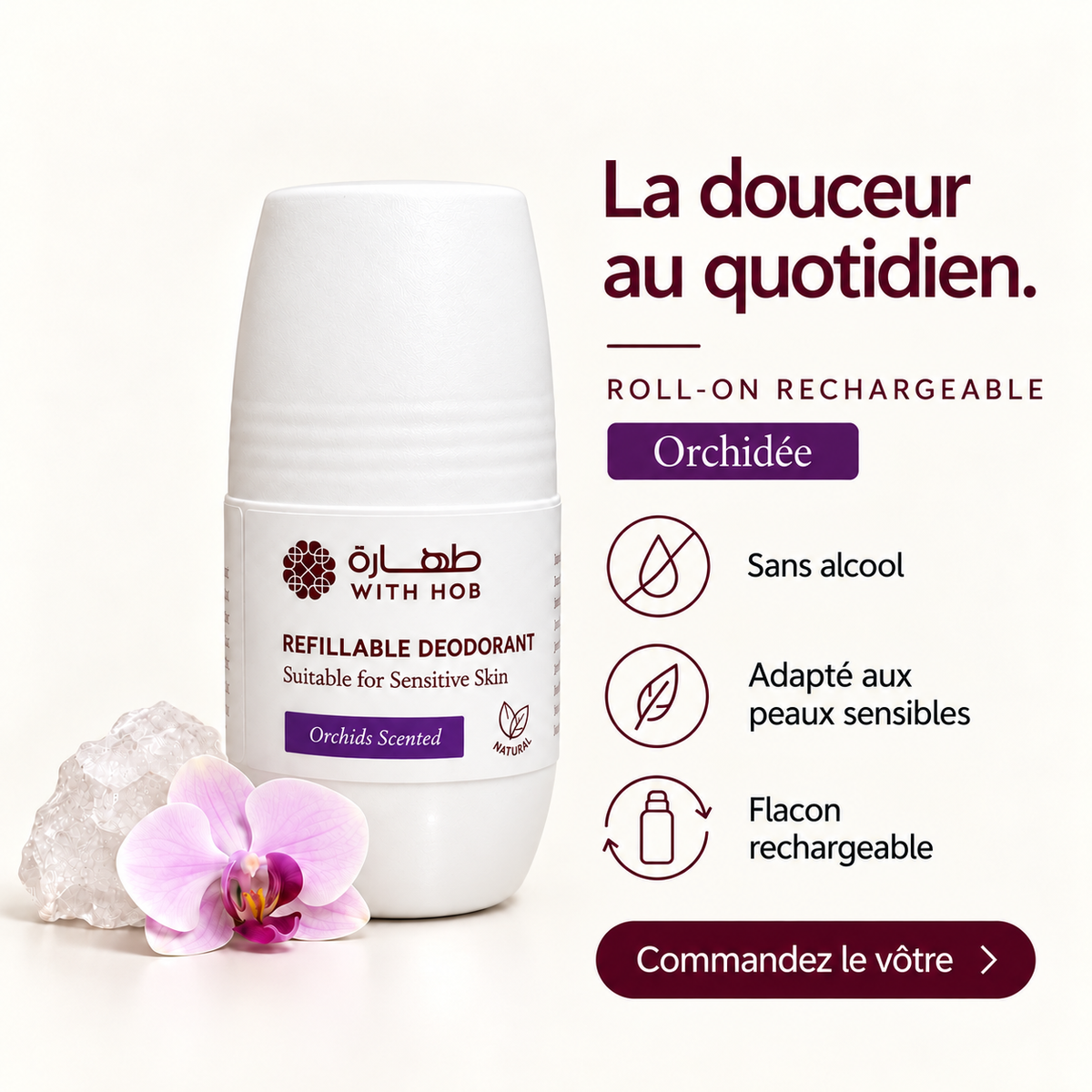 Déodorant naturel rechargeable sans alcool roll-on 60 ml Orchidée – Tahara Maroc (vue 2)