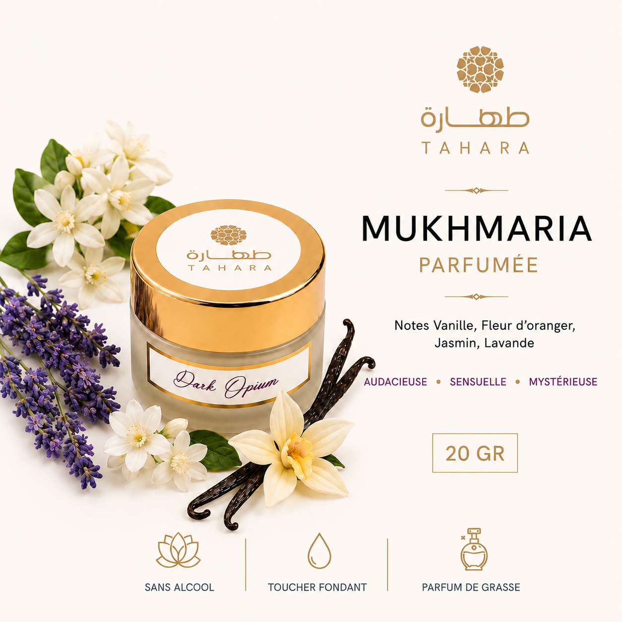 Mukhmaria Dark Opium Tahara 20gr, parfum solide sans alcool aux notes de vanille, fleur d’oranger, jasmin et lavande.